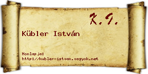 Kübler István névjegykártya