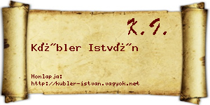 Kübler István névjegykártya